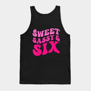 Kids Happy 6Th Birthday Sweet Sassy And Six Girls 6 Years Old Tank Top